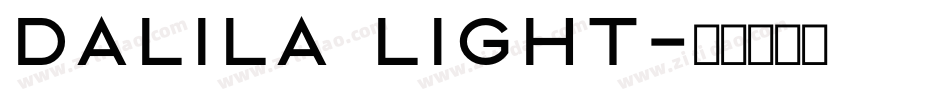 Dalila Light字体转换